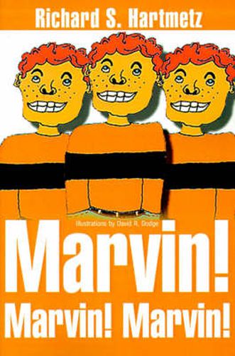 Marvin! Marvin! Marvin!