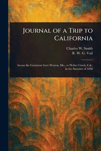 Cover image for Journal of a Trip to California