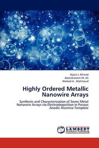 Highly Ordered Metallic Nanowire Arrays