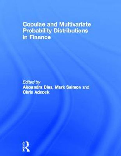 Cover image for Copulae and Multivariate Probability Distributions in Finance