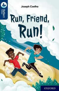 Cover image for Oxford Reading Tree TreeTops Reflect: Oxford Reading Level 14: Run, Friend, Run!