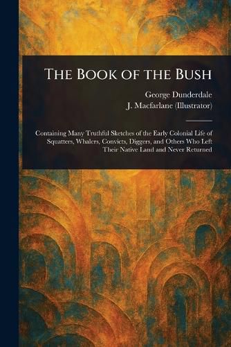Cover image for The Book of the Bush