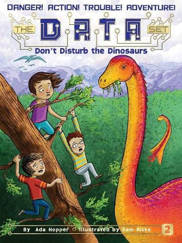 Don't Disturb the Dinosaurs: Volume 2