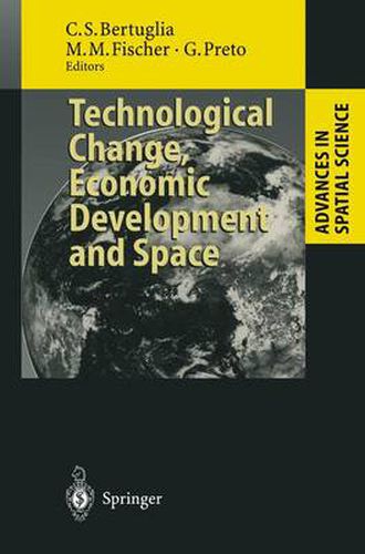 Cover image for Technological Change, Economic Development and Space