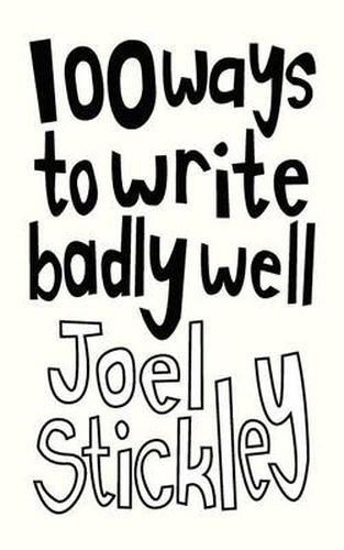 Cover image for 100 Ways to Write Badly Well
