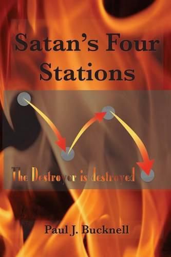 Cover image for Satan's Four Stations: The Destroyer Is Destroyed