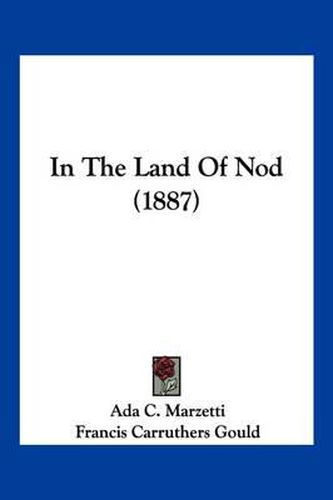 Cover image for In the Land of Nod (1887)