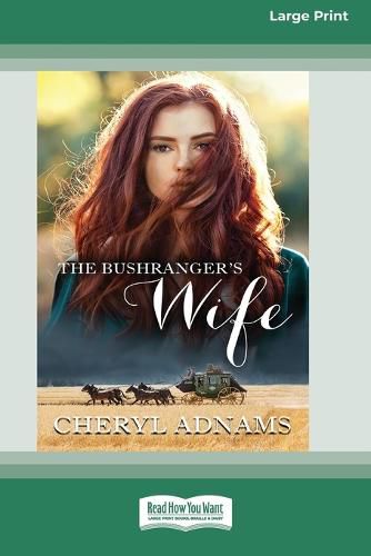 Cover image for The Bushranger's Wife [16pt Large Print Edition]