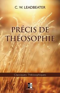 Cover image for Precis de Theosophie: Edition de luxe