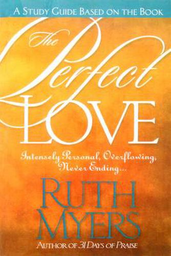 Perfect Love (Study Guide): Perfect Love