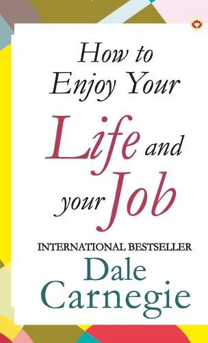 Cover image for How to Enjoy Your Life and Job