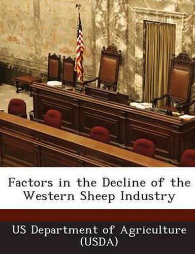 Cover image for Factors in the Decline of the Western Sheep Industry
