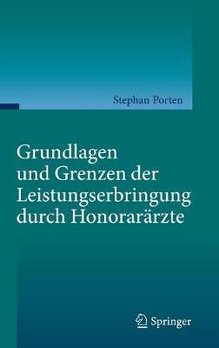 Cover image for Grundlagen und Grenzen der Leistungserbringung durch Honorararzte