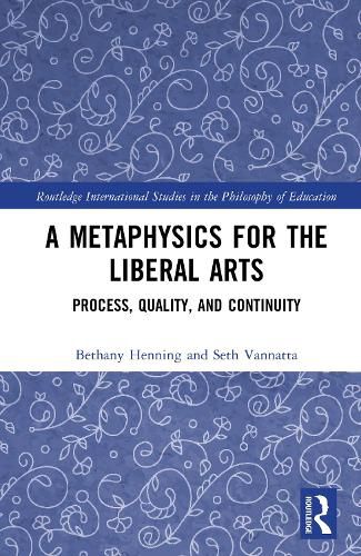 Cover image for A Metaphysics for the Liberal Arts