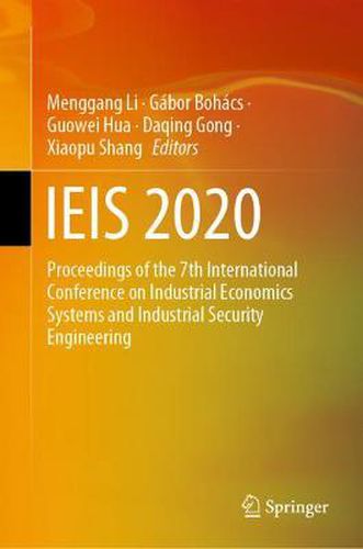 Cover image for IEIS 2020: Proceedings of the 7th International Conference on Industrial Economics Systems and Industrial Security Engineering