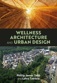 Cover image for Wellness Architecture and Urban Design