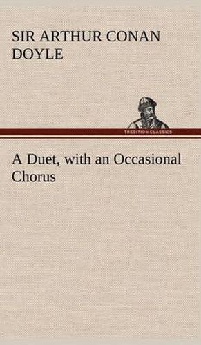 Cover image for A Duet, with an Occasional Chorus