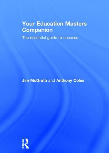 Cover image for Your Education Masters Companion: The essential guide to success