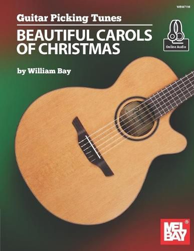 Guitar Picking Tunes: Beautiful Carols of Christmas