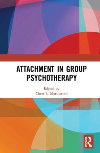 Cover image for Attachment in Group Psychotherapy