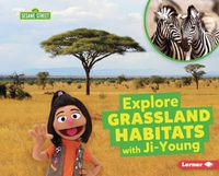 Cover image for Explore Grassland Habitats with Ji-Young