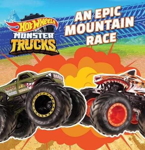 Cover image for Hot Wheels Monster Trucks: an Epic Mountain Race (Mattel: Deluxe Storybook)
