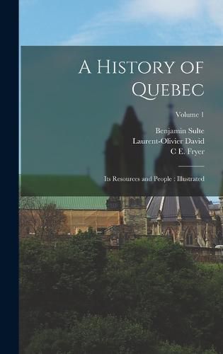 A History of Quebec