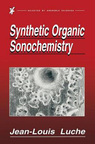 Cover image for Synthetic Organic Sonochemistry