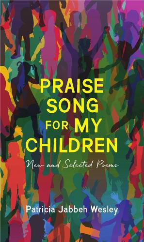 Cover image for Praise Song for My Children - New and Selected Poems