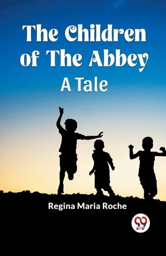 Cover image for The Children of the AbbeyA Tale (Edition2023)