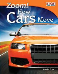 Cover image for Zoom! How Cars Move