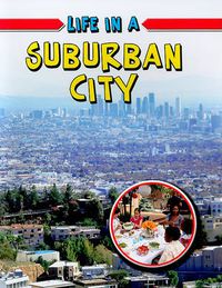 Cover image for Life in a Suburban City