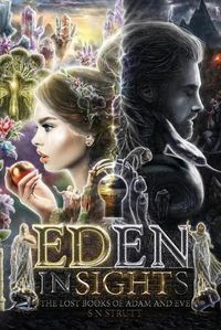 Cover image for Eden Insights And The Lost Books of Adam and Eve