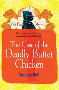 Cover image for The Case of the Deadly Butter Chicken