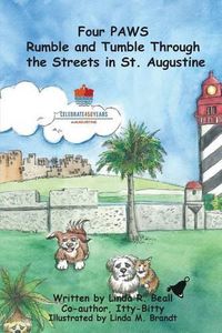 Cover image for Four PAWS Rumble and Tumble Through the Streets in St. Augustine