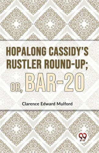 Hopalong Cassidy's Rustler Round-Up