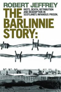 Cover image for The Barlinnie Story