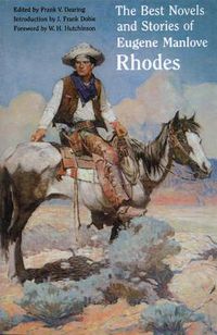 Cover image for The Best Novels and Stories of Eugene Manlove Rhodes
