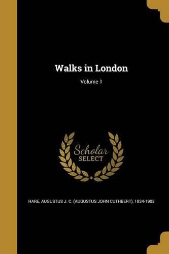 Cover image for Walks in London; Volume 1