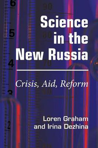 Cover image for Science in the New Russia: Crisis, Aid, Reform