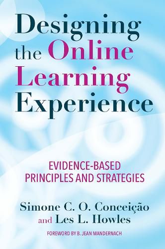 Cover image for Designing the Online Learning Experience: Evidence-Based Principles and Strategies