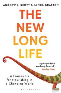 Cover image for The New Long Life: A Framework for Flourishing in a Changing World