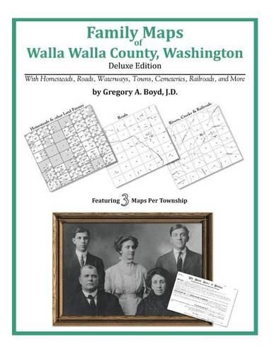 Cover image for Family Maps of Walla Walla County, Washington