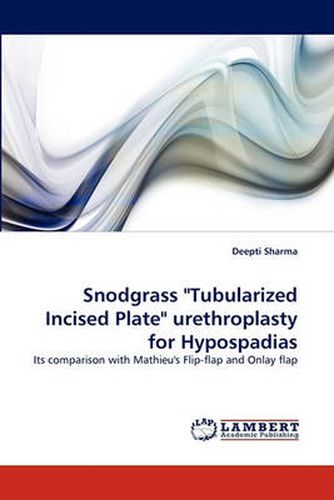 Cover image for Snodgrass Tubularized Incised Plate Urethroplasty for Hypospadias