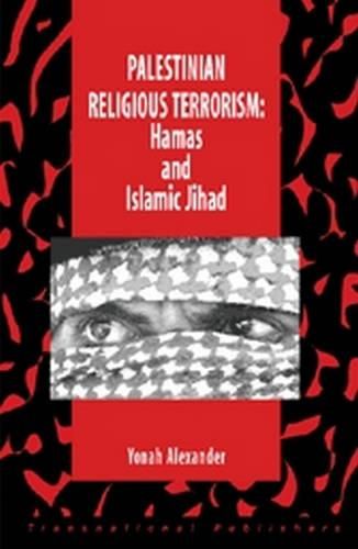 Cover image for Palestinian Religious Terrorism: Hamas and Islamic Jihad