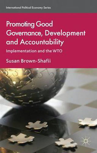 Cover image for Promoting Good Governance, Development and Accountability: Implementation and the WTO