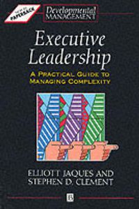 Cover image for Executive Leadership: A Practical Guide to Managing Complexity