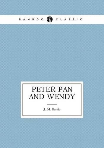 Cover image for Peter Pan and Wendy