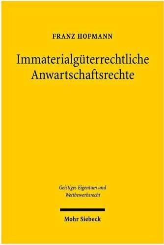 Cover image for Immaterialguterrechtliche Anwartschaftsrechte