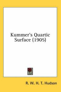 Cover image for Kummer's Quartic Surface (1905)